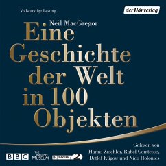 Eine Geschichte der Welt in 100 Objekten (MP3-Download) - MacGregor, Neil