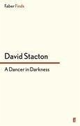 A Dancer in Darkness - Stacton, David