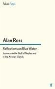 Reflections on Blue Water - Ross, Alan