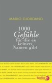 1000 Gefühle - für die es keinen Namen gibt