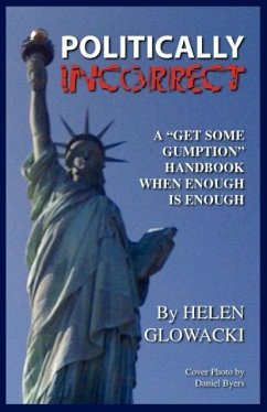 A Politically Incorrect Bible Study - Glowacki, Helen