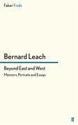 Beyond East and West - Leach, Bernard