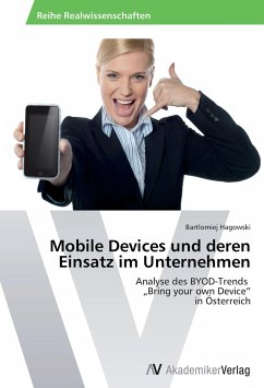 Mobile Devices und deren Einsatz im Unternehmen - Hagowski, Bartlomiej