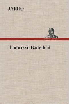 Il processo Bartelloni - Jarro