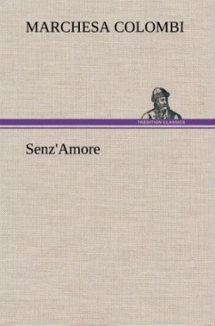 Senz'Amore - Colombi, marchesa