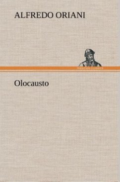 Olocausto - Oriani, Alfredo