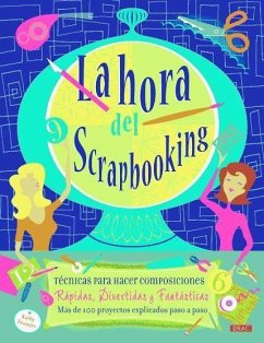 La hora del scrapbooking - Fesmire, Kathy