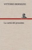 La carità del prossimo