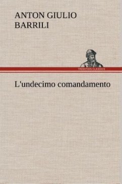 L'undecimo comandamento - Barrili, Anton Giulio