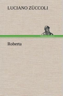 Roberta - Zùccoli, Luciano