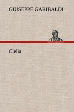 Clelia - Garibaldi, Giuseppe