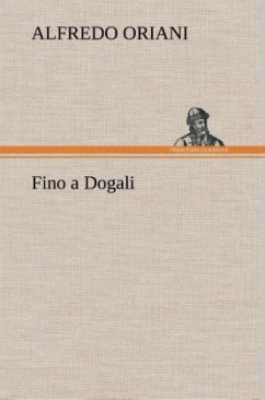 Fino a Dogali - Oriani, Alfredo