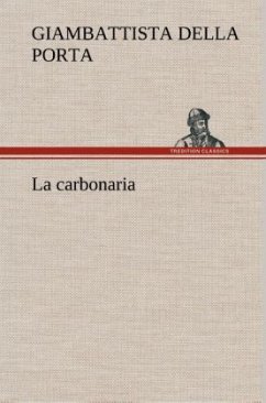 La carbonaria - Porta, Giambattista della