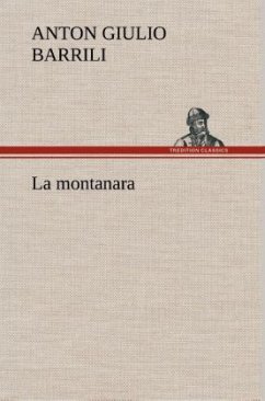 La montanara - Barrili, Anton Giulio