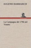 La Campagna del 1796 nel Veneto