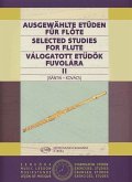 Ausgewählte Etüden Band 2 für Flöte Ausgewählte Etüden Band 2 für Flöte