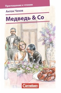 Der Bär & Co. - Tschechow, Anton Pawlowitsch