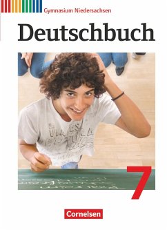Deutschbuch 7. Schuljahr Gymnasium Niedersachsen. Schülerbuch - Mielke, Angela;Grunow, Cordula;Mohr, Deborah