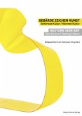 Gebärde Zeichen Kunst , Gesture Sign Art