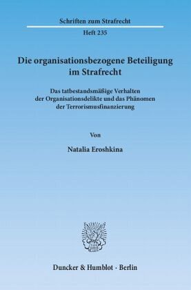 Die organisationsbezogene Beteiligung im Strafrecht.