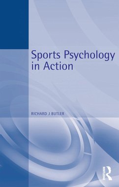 Sports Psychology in Action - Butler, Richard