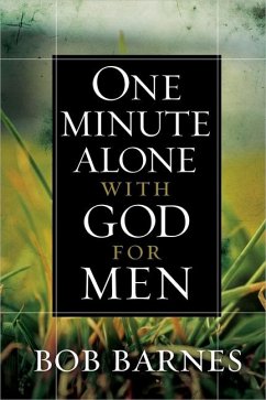 One Minute Alone with God for Men - Barnes, Bob