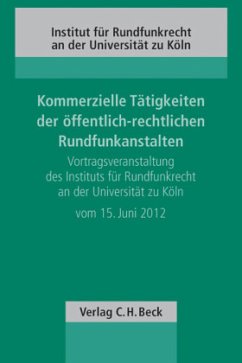 Kommerzielle Tätigkeiten der öffentlich-rechtlichen Rundfunkanstalten