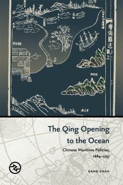 The Qing Opening to the Ocean - Zhao, Gang