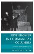 Eisenhower in Command at Columbia - Bild 1
