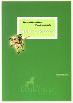 Das ultimative Probenbuch HSU 2. Klasse. LehrplanPlus, 3 Teile - Reichel, Miriam