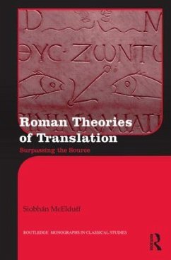 Roman Theories of Translation - McElduff, Siobhán