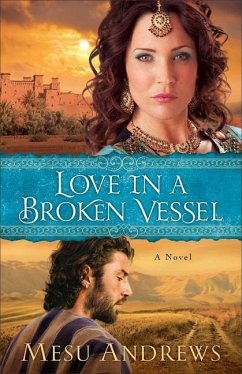 Love in a Broken Vessel - Andrews, Mesu