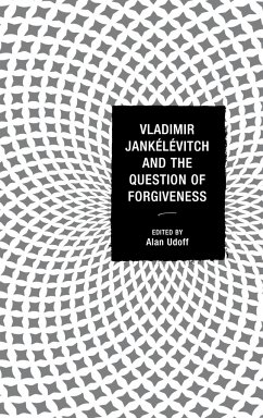 Vladimir Jankélévitch and the Question of Forgiveness
