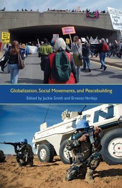 Globalization, Social Movements, and Peacebuilding - Smith, Jackie