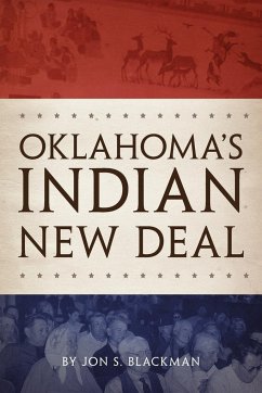 Oklahoma's Indian New Deal - Blackman, Jon S.