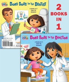 Dora Goes to the Doctor/Dora Goes to the Dentist - Random House; Roper, Robert
