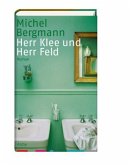 Herr Klee und Herr Feld / Teilacher Trilogie Bd.3