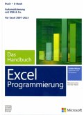 Microsoft Excel Programmierung - Das Handbuch (Buch + E-Book). Automatisierung mit VBA & Co - Für Excel 2007 - 2013., m.