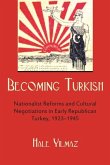 Becoming Turkish Becoming Turkish