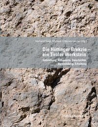 Die Höttinger Brekzie – ein Tiroler Werkstein