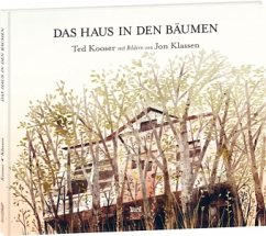 Das Haus in den Bäumen - Kooser, Ted; Klassen, Jon