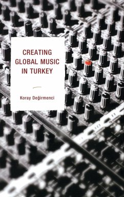 Cover Creating Global Music in Turkey