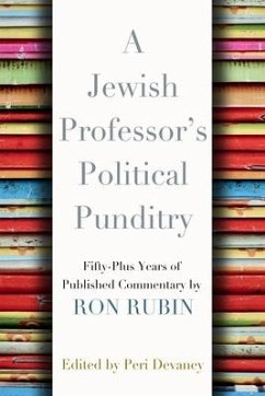 A Jewish Professor's Political Punditry - Rubin, Ron