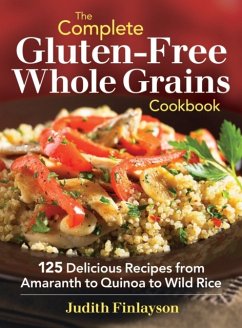 Complete Gluten-Free Whole Grains Cookbook - Finlayson, Judith