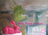 Gestatten, mein Name ist Hase