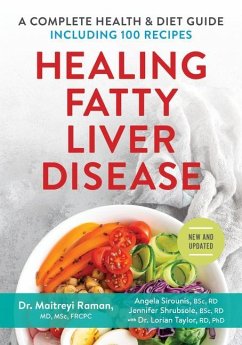 Healing Fatty Liver Disease - Raman, Maitreyi; Sirounis, Angela; Shrubsole, Jennifer