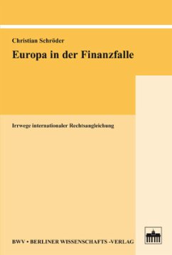 Europa in der Finanzfalle - Schröder, Christian