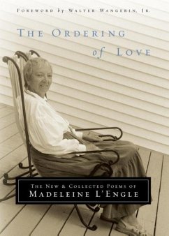 The Ordering of Love - L'Engle, Madeleine