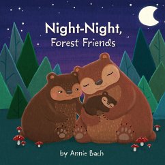 Night-Night, Forest Friends - Bach, Annie