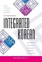 Integrated Korean - Cho, Young-Mee Yu; Lee, Hyo Sang; Schulz, Carol; Sohn, Ho-Min; Sohn, Sung-Ock